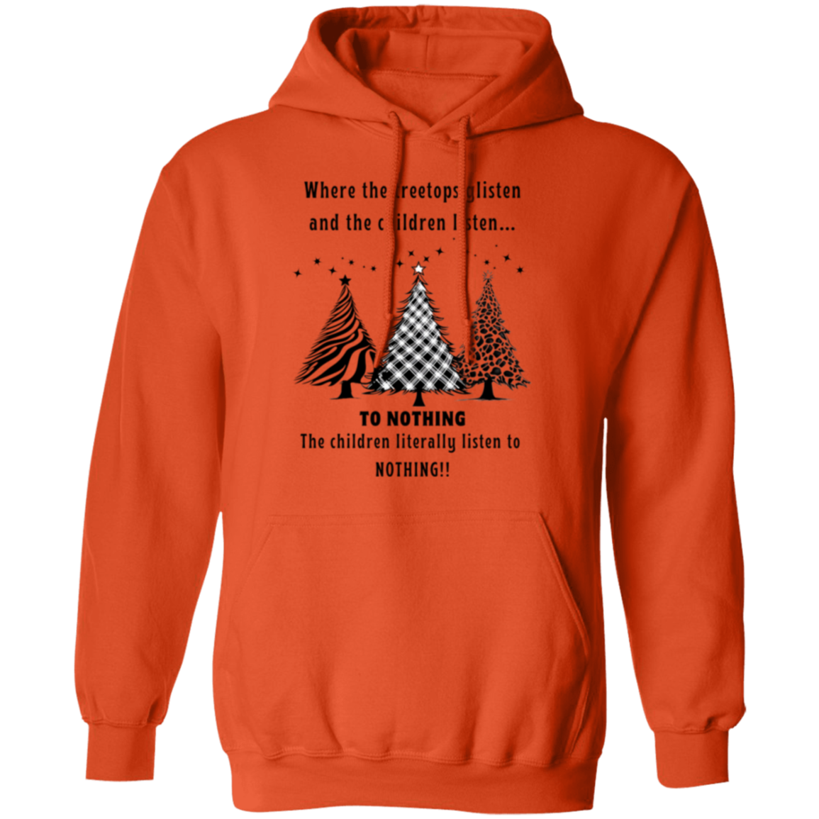 Children Listen To Nothing Funny Ladies Pullover Hoodie