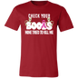CHECK YOUR BOOBS AWARENESS / SOFT BELLA CANVAS TEE