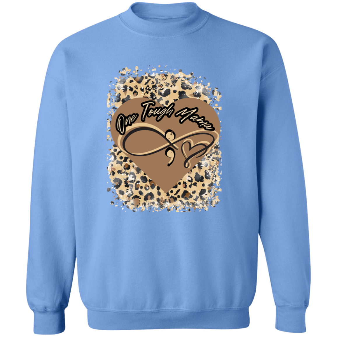 ONE TOUGH MAMA LADIES SOFT SWEATSHIRT