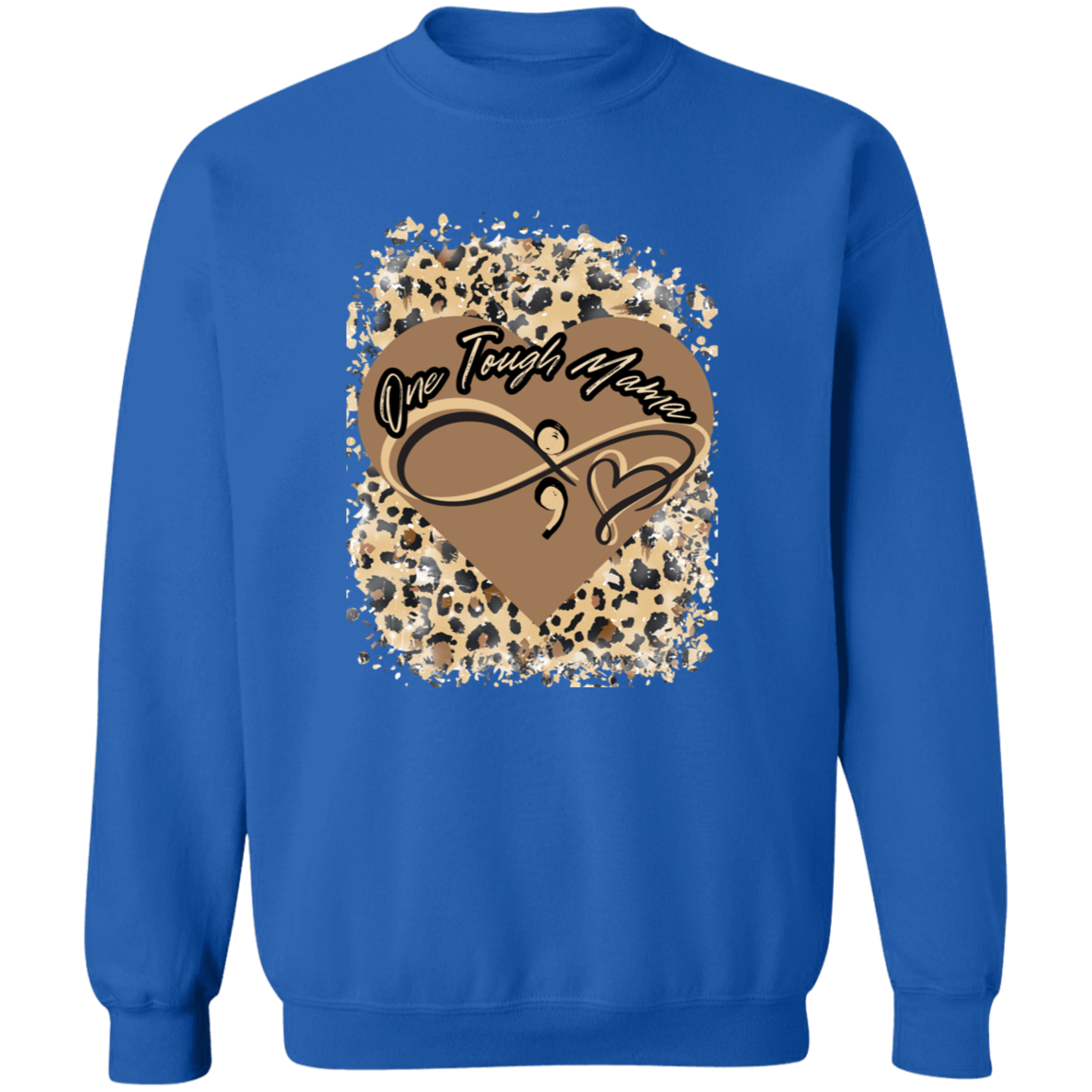 ONE TOUGH MAMA LADIES SOFT SWEATSHIRT