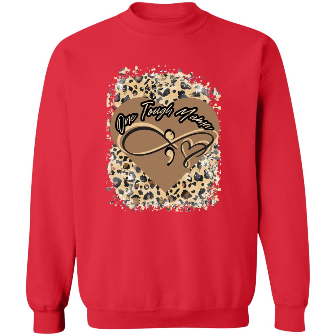 ONE TOUGH MAMA LADIES SOFT SWEATSHIRT