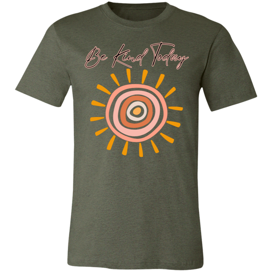 BE KIND TODAY/ WOMEN STANDING STRONG/ SOFT BELLA CANVAS TSHIRT