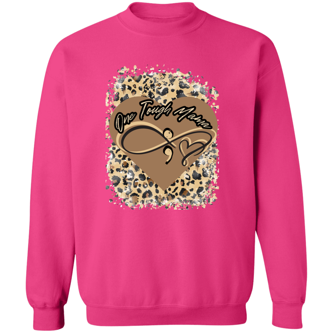 ONE TOUGH MAMA LADIES SOFT SWEATSHIRT