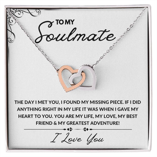 TO MY SOULMATE FOUND MY MISSING PIECE/ INTERLOCKING HEARTS NECKLACE
