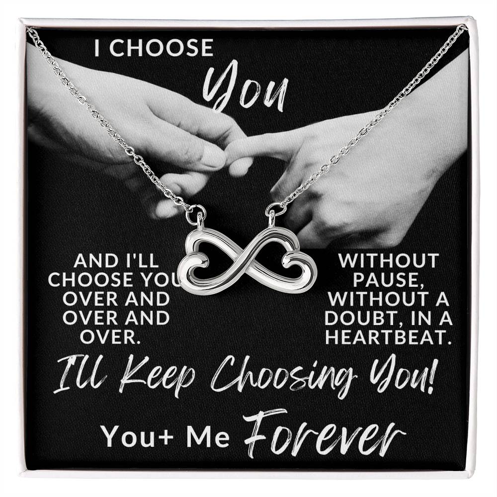 I Choose You Forever, Endless Love Double Heart Necklace For Her
