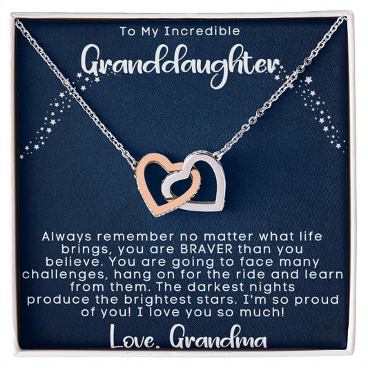 TO MY INCREDIBLE GRANDDAUGHTER/BRAVER THAN YOU BELIEVE/INTERLOCKING HEARTS NECKLACE