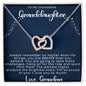TO MY INCREDIBLE GRANDDAUGHTER/BRAVER THAN YOU BELIEVE/INTERLOCKING HEARTS NECKLACE